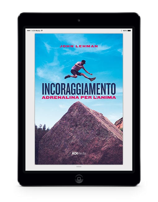 INCORAGGIAMENTO Adrenalina per l'Anima [EBOOK]
