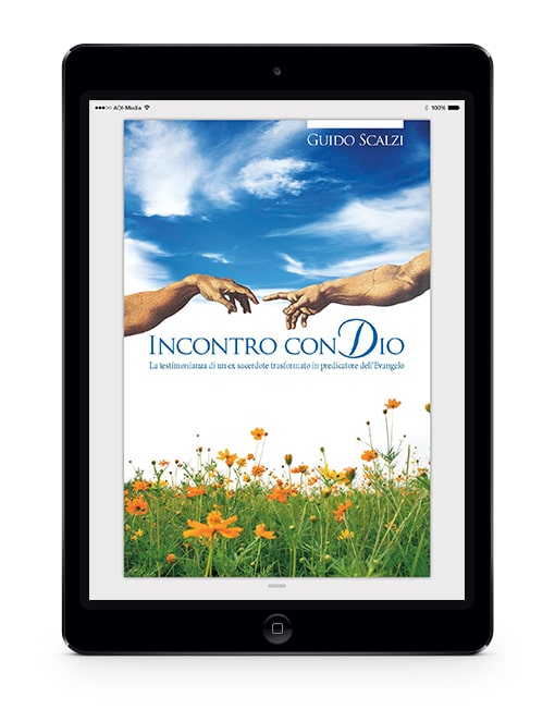 INCONTRO CON DIO Da sacerdote a predicatore dell'Evangelo [EBOOK]