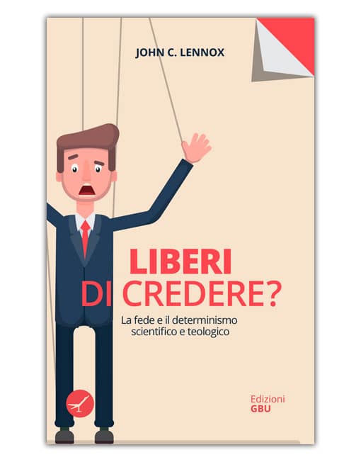 LIBERI DI CREDERE Sovranità di Dio, libertà, fede e responsabilità dell'uomo