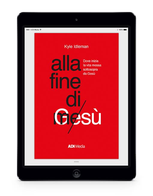ALLA FINE DI ME Dove inizia la vita messa sottosopra da Gesù