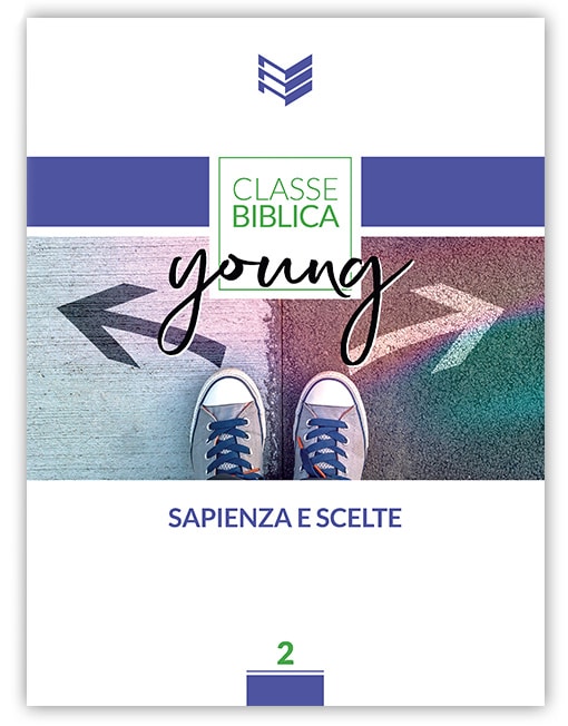 SAPIENZA E SCELTE Classe Biblica Young n.2