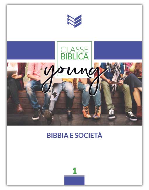 BIBBIA E SOCIETÀ Classe Biblica Young n.1