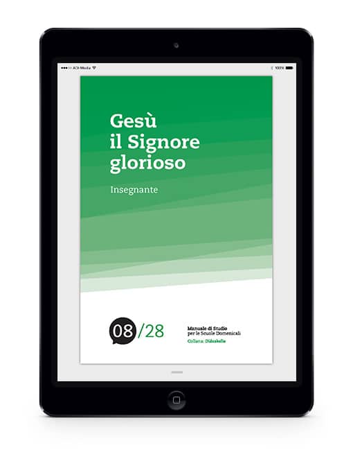 08. GESÙ IL SIGNORE GLORIOSO Collana di Studio Didaskalìa - eBook