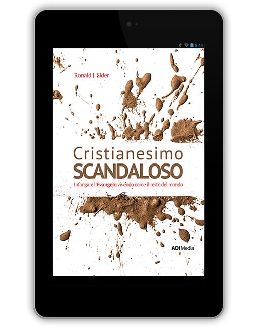 CRISTIANESIMO SCANDALOSO Infangare l’Evangelo vivendo come il resto del mondo [EBOOK]