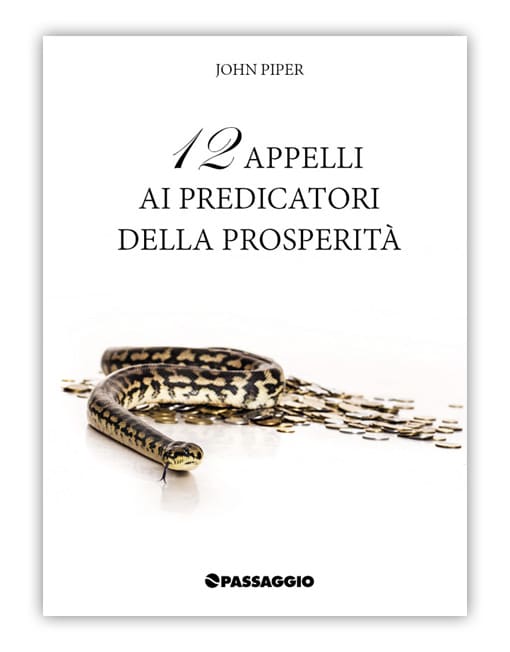12 APPELLI AI PREDICATORI DELLA PROSPERITÀ