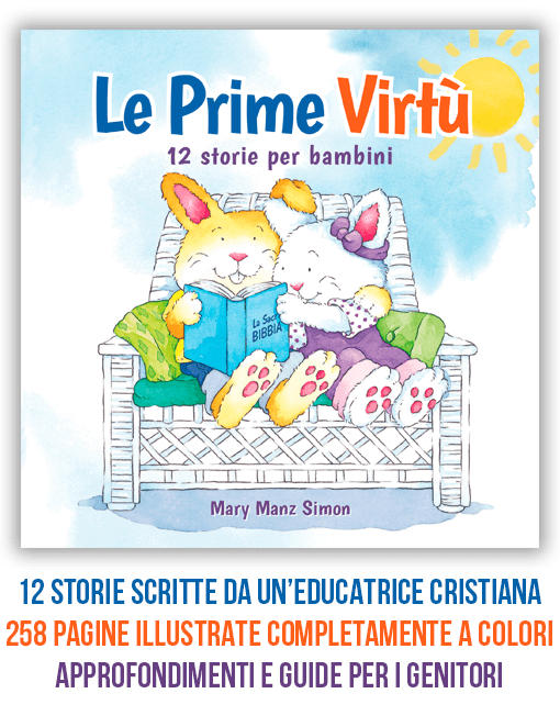 LE PRIME VIRTÙ 12 storie per bambini