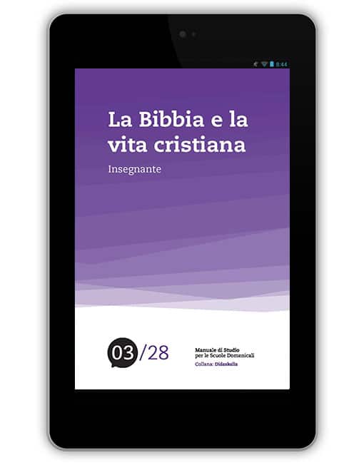 03. LA BIBBIA E LA VITA CRISTIANA Collana di Studio Didaskalìa - eBook
