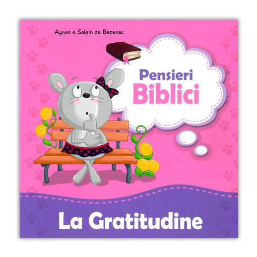 LA GRATITUDINE Collana: Pensieri Biblici
