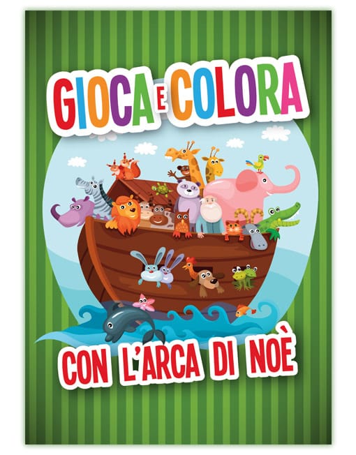 GIOCA E COLORA CON L'ARCA DI NOÈ