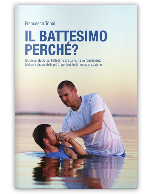 IL BATTESIMO, PERCHÉ?