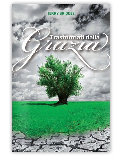 TRASFORMATI DALLA GRAZIA