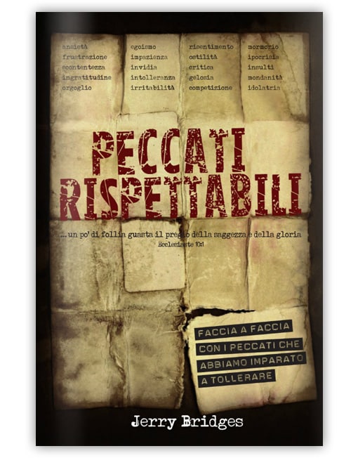PECCATI RISPETTABILI i peccati che abbiamo imparato a tollerare