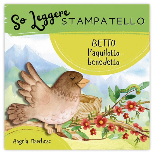 BETTO L'AQUILOTTO BENEDETTO So Leggere Stampatello