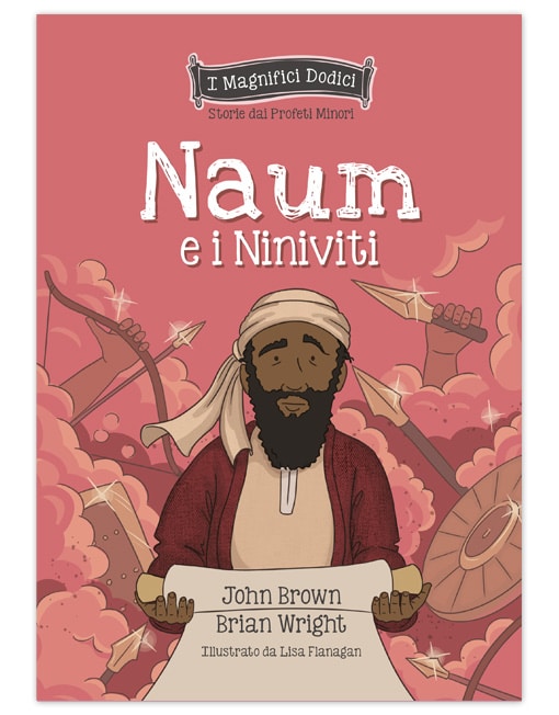 NAUM E I NINIVITI I Magnifici Dodici