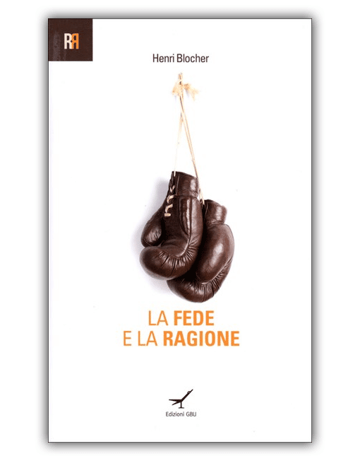 LA FEDE E LA RAGIONE