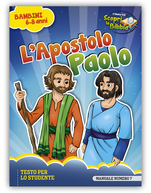 BAMBINI 6-8 STU. n. 7 - L’APOSTOLO PAOLO