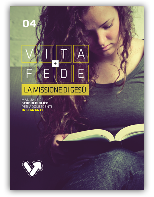 ADOLESCENTI 14-18 INS. n. 4 - LA MISSIONE DI GESÙ