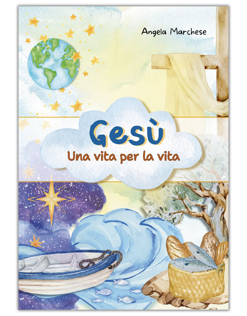 GESÚ UNA VITA PER LA VITA