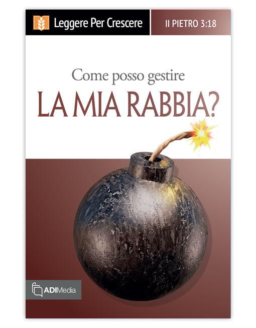 COME POSSO GESTIRE LA MIA RABBIA? Leggere per Crescere