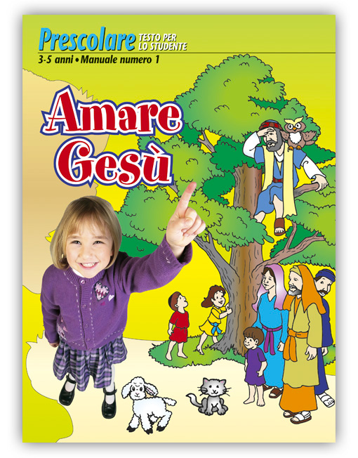 PRESCOLARE 3-5 STUDENTE n. 1 - AMARE GESÙ