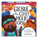 GIOSUÈ E LA CITTÀ MOLTO FORTE Scopriamo l'attesa con la Bibbia
