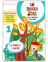 PICCOLO SEME 1 - LA BIBBIA E L'AMORE (Prescolare)