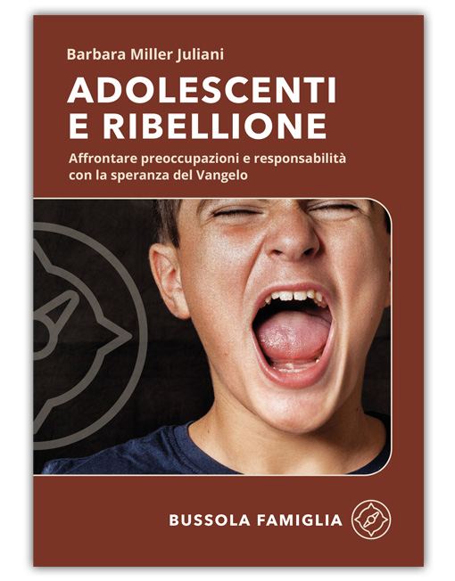 ADOLESCENTI E RIBELLIONE - Bussola Famiglia