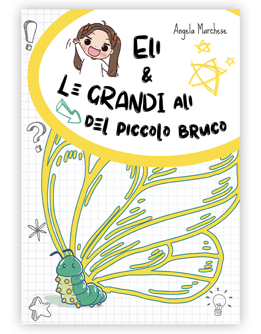 ELI E LE GRANDI ALI DEL PICCOLO BRUCO