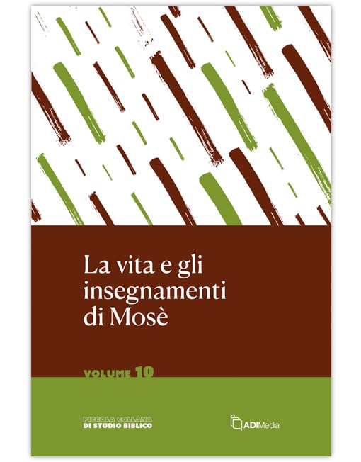 LA VITA E GLI INSEGNAMENTI DI MOSÈ Piccola Collana di Studio Biblico 10