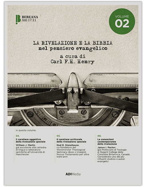 LA RIVELAZIONE E LA BIBBIA NEL PENSIERO EVANGELICO Volume 2
