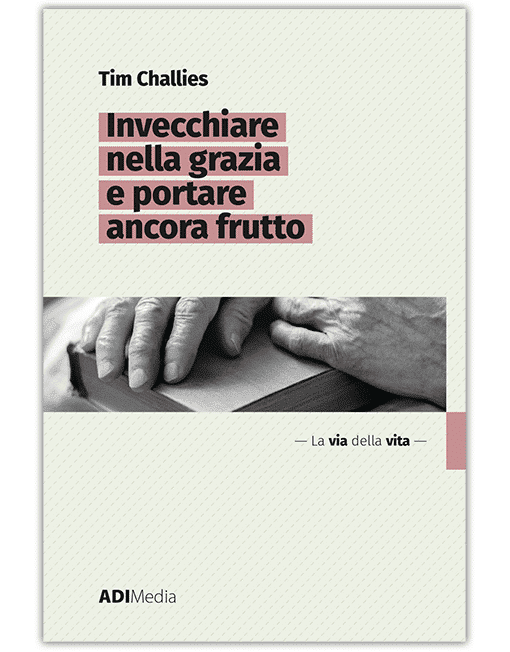INVECCHIARE NELLA GRAZIA E PORTARE ANCORA FRUTTO [EBOOK]