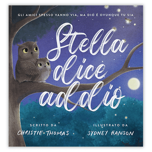 STELLA DICE ADDIO Libro illustrato per Bambini