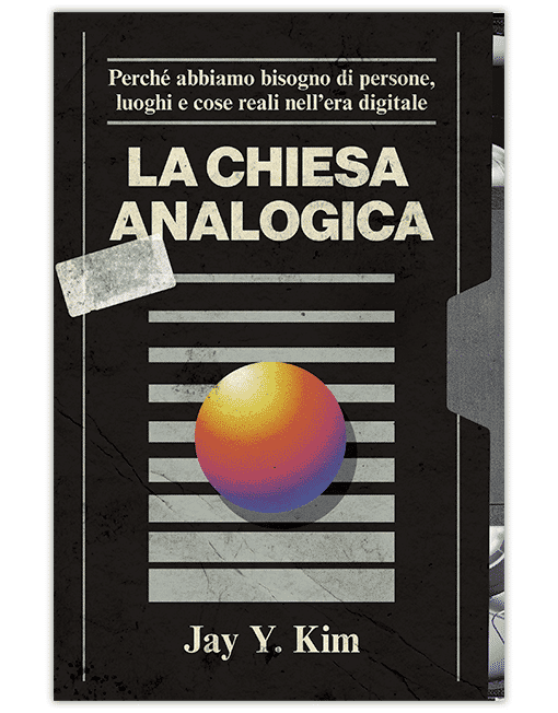 LA CHIESA ANALOGICA La vera chiesa nell'era digitale [EBOOK]