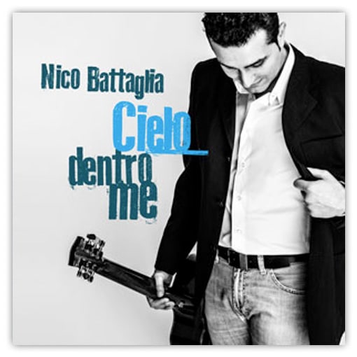 CIELO DENTRO ME Album di Nico Battaglia