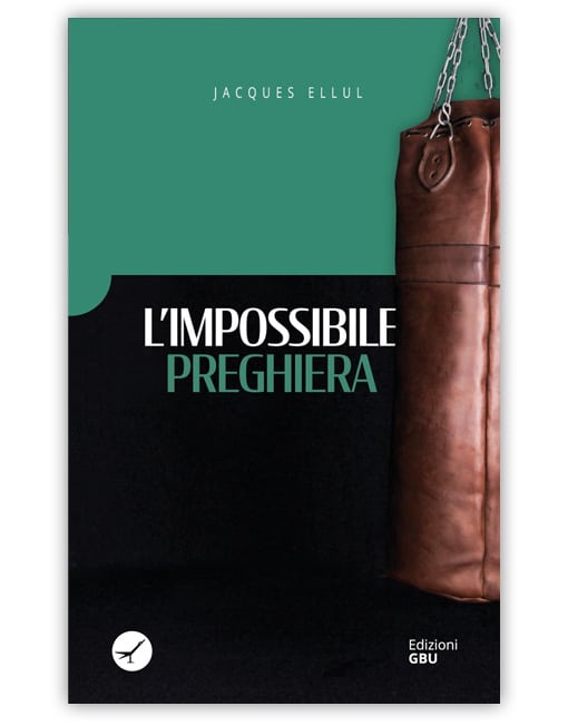 L'IMPOSSIBILE PREGHIERA