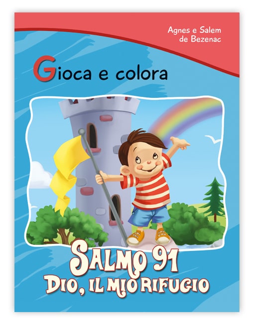 Gioca &amp; Colora SALMO 91: Dio il Mio Rifugio