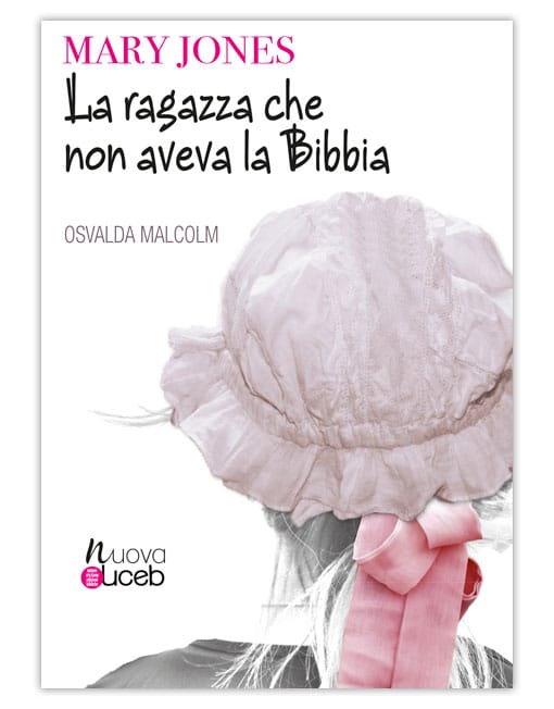 LA RAGAZZA CHE NON AVEVA LA BIBBIA Nuova Edizione