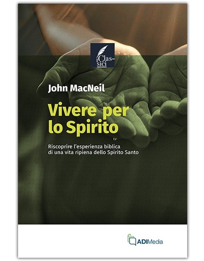 VIVERE PER LO SPIRITO Riscoprire la vita ripiena dello Spirito Santo