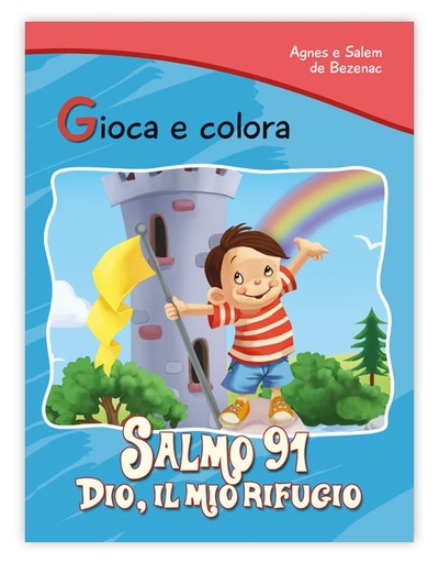 Gioca & Colora SALMO 91: Dio il Mio Rifugio