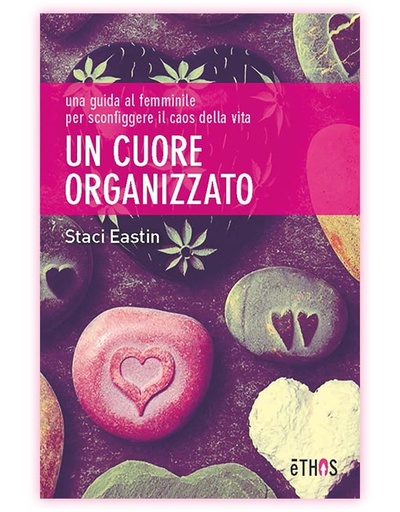 UN CUORE ORGANIZZATO Una guida al femminile