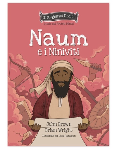 NAUM E I NINIVITI I Magnifici Dodici