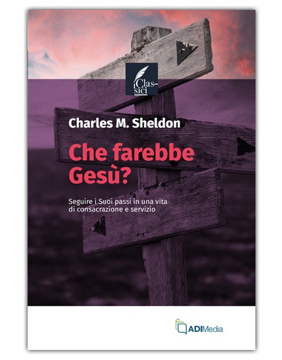 CHE FAREBBE GESÙ? - I Classici