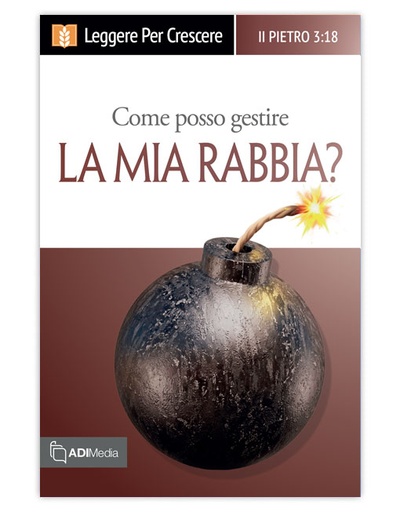 COME POSSO GESTIRE LA MIA RABBIA? Leggere per Crescere