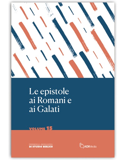 LE EPISTOLE AI ROMANI E AI GALATI Piccola Collana di Studio Biblico 15
