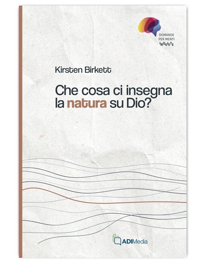 CHE COSA CI INSEGNA LA NATURA SU DIO?